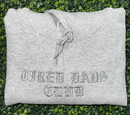 Tired Dad's Club - Adults' Pullover or Hoodie